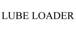 LUBE LOADER trademark