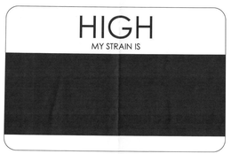 HIGH MY STRAIN IS trademark