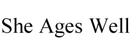 SHE AGES WELL trademark