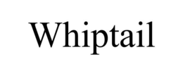 WHIPTAIL trademark