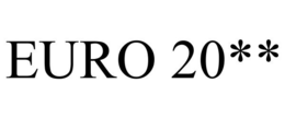 EURO 20** trademark