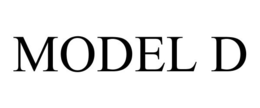 MODEL D trademark