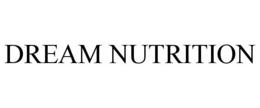 DREAM NUTRITION trademark