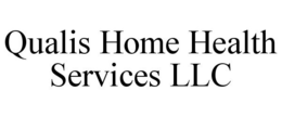 QUALIS HOME HEALTH SERVICES LLC trademark