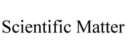 SCIENTIFIC MATTER trademark