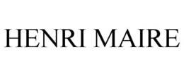 HENRI MAIRE trademark
