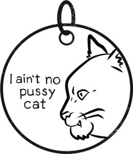 I AIN'T NO PUSSY CAT trademark