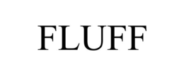 FLUFF trademark