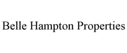 BELLE HAMPTON PROPERTIES trademark
