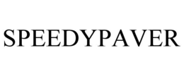 SPEEDYPAVER trademark