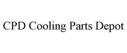 CPD COOLING PARTS DEPOT trademark