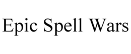 EPIC SPELL WARS trademark