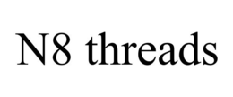 N8 THREADS trademark