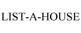 LIST-A-HOUSE trademark