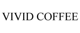 VIVID COFFEE trademark