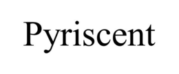PYRISCENT trademark