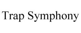 TRAP SYMPHONY trademark