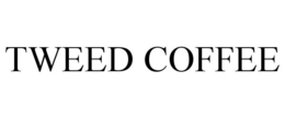 TWEED COFFEE trademark