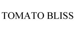 TOMATO BLISS trademark