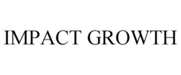 IMPACT GROWTH trademark