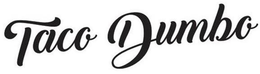 TACO DUMBO trademark