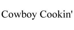 COWBOY COOKIN' trademark