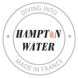 DIVING INTO HAMPTON WATER MADE IN FRANCE trademark