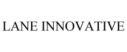 LANE INNOVATIVE trademark