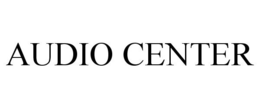 AUDIO CENTER trademark