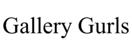 GALLERY GURLS trademark