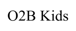 O2B KIDS trademark