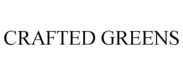 CRAFTED GREENS trademark
