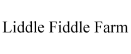 LIDDLE FIDDLE FARM trademark