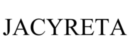 JACYRETA trademark
