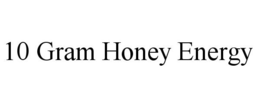 10 GRAM HONEY ENERGY trademark