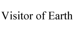 VISITOR OF EARTH trademark