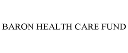 BARON HEALTH CARE FUND trademark