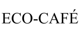 ECO-CAFÉ trademark