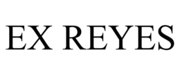 EX REYES trademark