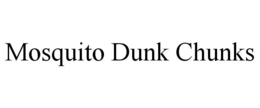 MOSQUITO DUNK CHUNKS trademark