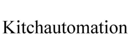 KITCHAUTOMATION trademark