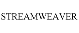 STREAMWEAVER trademark