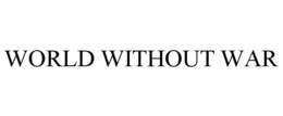 WORLD WITHOUT WAR trademark