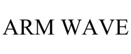ARM WAVE trademark