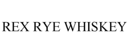 REX RYE WHISKEY trademark