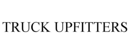 TRUCK UPFITTERS trademark