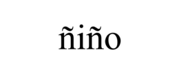 ÑIÑO trademark