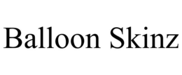 BALLOON SKINZ trademark