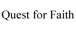 QUEST FOR FAITH trademark