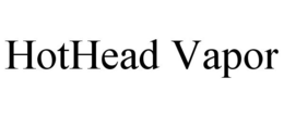 HOTHEAD VAPOR trademark